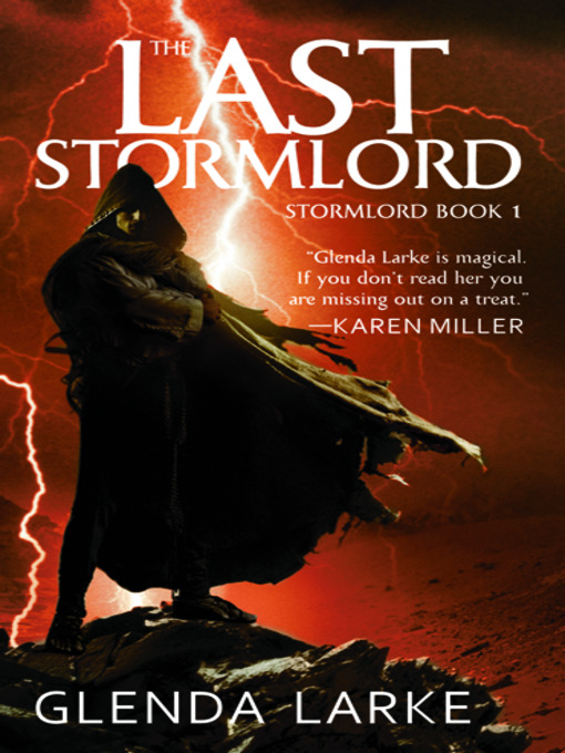 Title details for The Last Stormlord by Glenda Larke - Available